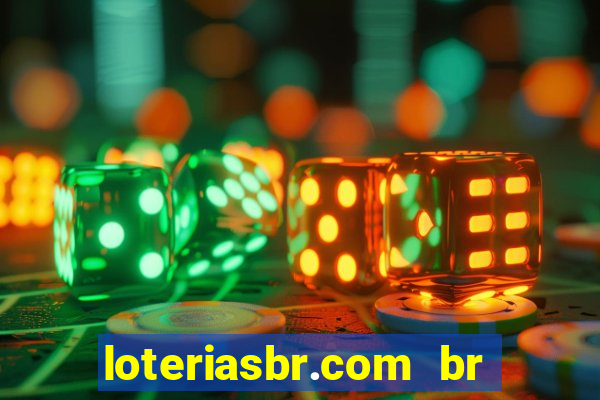 loteriasbr.com br site oficial